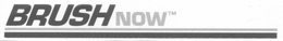 BRUSH NOW trademark