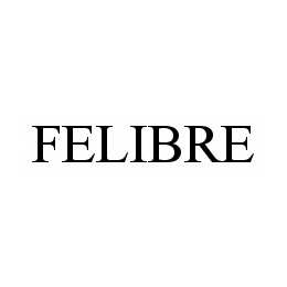 FELIBRE trademark