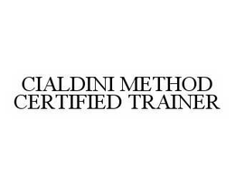 CIALDINI METHOD CERTIFIED TRAINER trademark