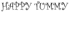 HAPPY TUMMY trademark