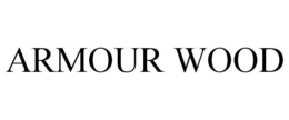 ARMOUR WOOD trademark