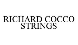RICHARD COCCO STRINGS trademark