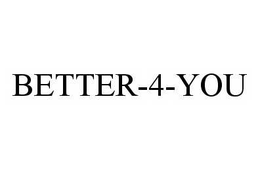 BETTER-4-YOU trademark