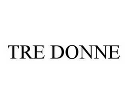 TRE DONNE trademark