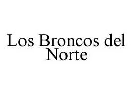 LOS BRONCOS DEL NORTE trademark
