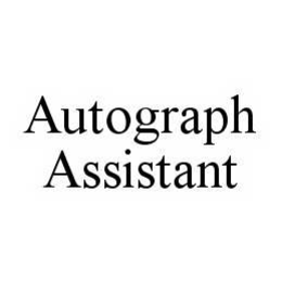 AUTOGRAPH ASSISTANT trademark