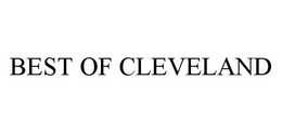 BEST OF CLEVELAND trademark