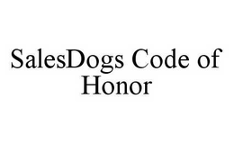 SALESDOGS CODE OF HONOR trademark