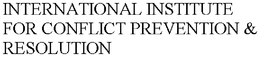 INTERNATIONAL INSTITUTE FOR CONFLICT PREVENTION & RESOLUTION trademark