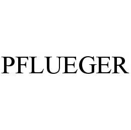 PFLUEGER trademark