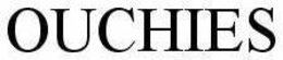 OUCHIES trademark