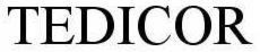 TEDICOR trademark