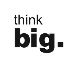 THINK BIG. trademark