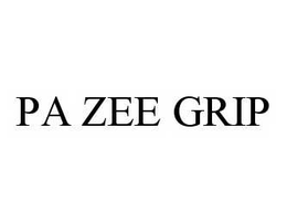 PA ZEE GRIP trademark