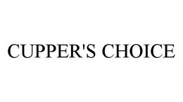 CUPPER'S CHOICE trademark