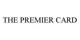THE PREMIER CARD trademark