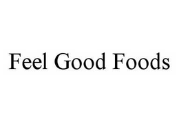 FEEL GOOD FOODS trademark