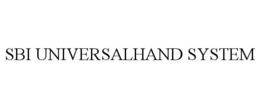SBI UNIVERSALHAND SYSTEM trademark