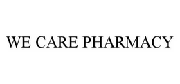 WE CARE PHARMACY trademark
