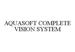 AQUASOFT COMPLETE VISION SYSTEM trademark