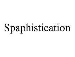 SPAPHISTICATION trademark