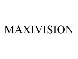 MAXIVISION trademark