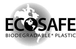 ECOSAFE BIODEGRADABLE * PLASTIC trademark