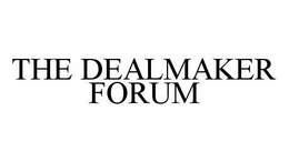 THE DEALMAKER FORUM trademark