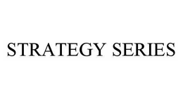 STRATEGY SERIES trademark