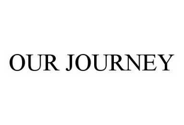 OUR JOURNEY trademark