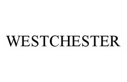WESTCHESTER trademark