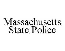 MASSACHUSETTS STATE POLICE trademark
