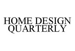 HOME DESIGN QUARTERLY trademark