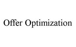 OFFER OPTIMIZATION trademark