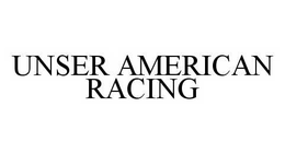 UNSER AMERICAN RACING trademark