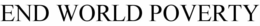 END WORLD POVERTY trademark
