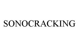 SONOCRACKING trademark