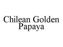 CHILEAN GOLDEN PAPAYA trademark