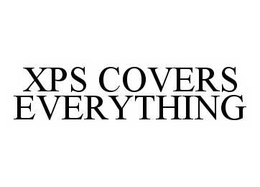 XPS COVERS EVERYTHING trademark