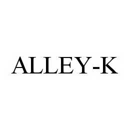 ALLEY-K trademark