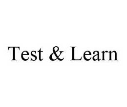 TEST & LEARN trademark