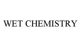 WET CHEMISTRY trademark