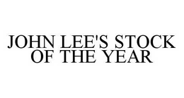 JOHN LEE'S STOCK OF THE YEAR trademark