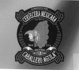 CERVECERA MEXICANA CABALLERO AGUILA trademark