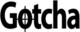 GOTCHA trademark