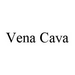 VENA CAVA trademark