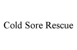COLD SORE RESCUE trademark