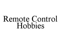 REMOTE CONTROL HOBBIES trademark