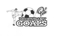 PELÉ LEGENDARY GOALS trademark