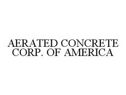 AERATED CONCRETE CORP. OF AMERICA trademark